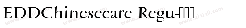 EDDChinesecare Regu字体转换